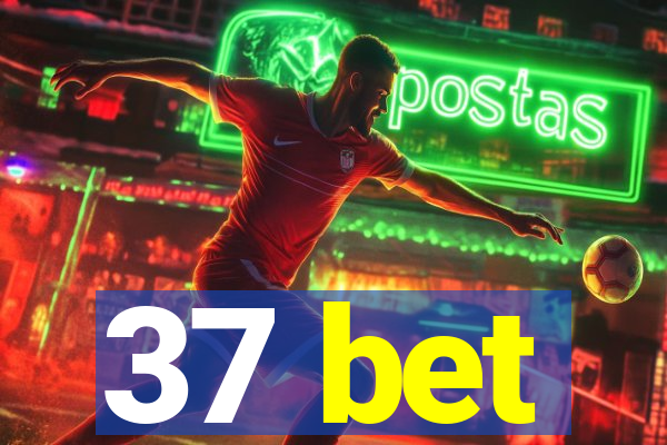 37 bet